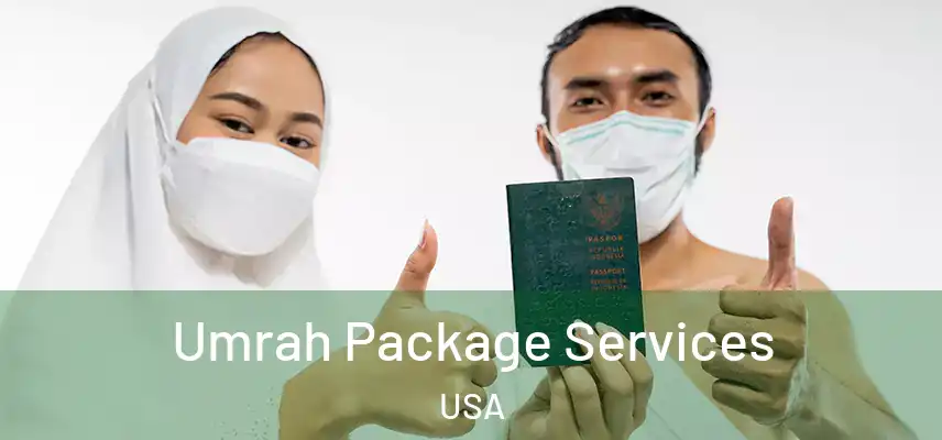 Umrah Package Services USA